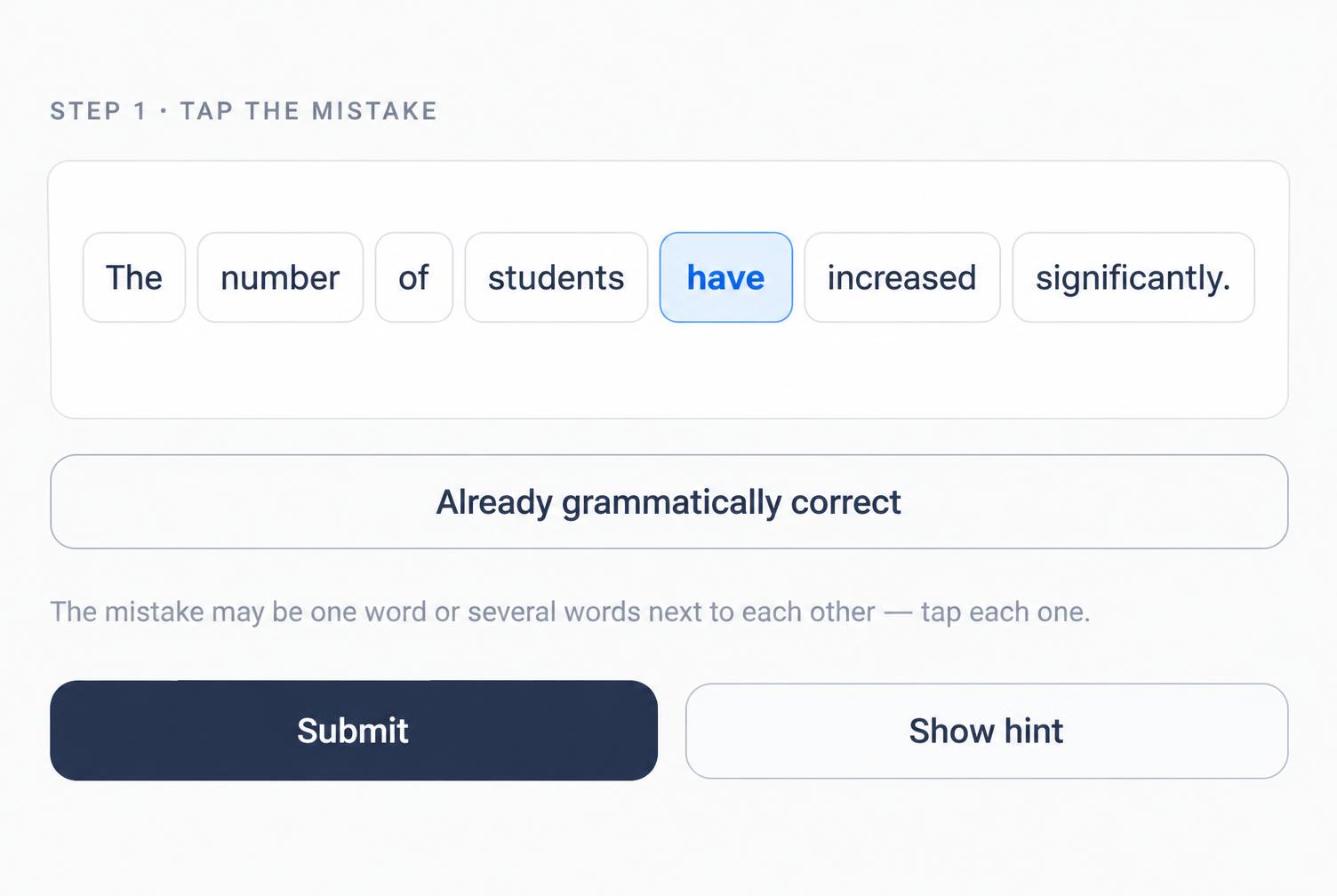 Spot Grammar Mistake exercise where the learner taps the incorrect word in a sentence